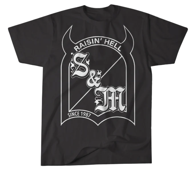 S&M RAISE HELL TEE